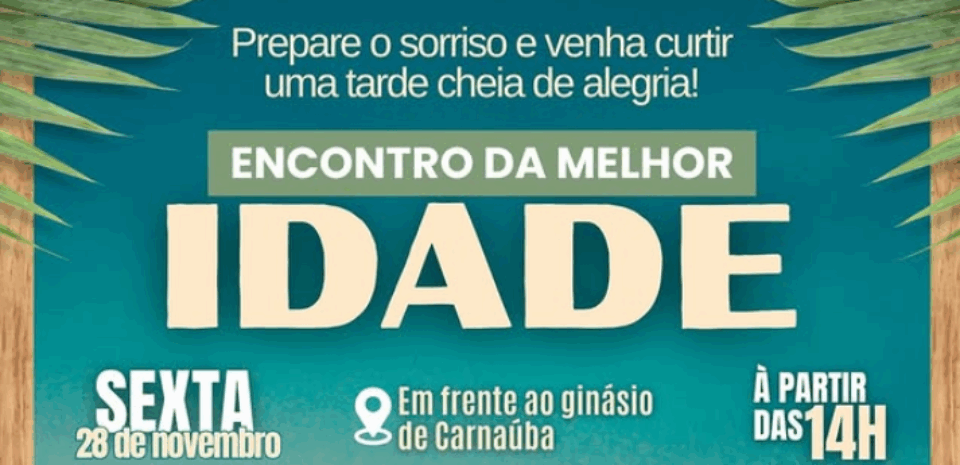 ENCONTRO DA MELHOR IDADE 2025