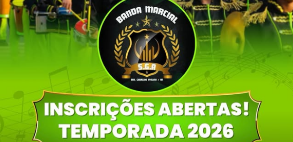 INSCRIÇÕES ABERTAS – BANDA MARCIAL S.G.A | TEMPORADA 2026
